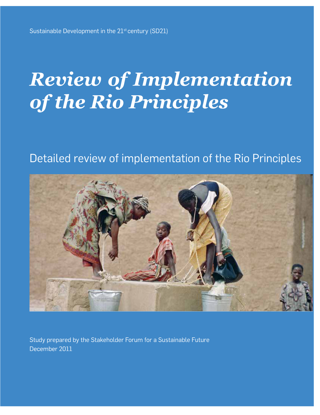 Detailed Review of Implementation of the Rio Principles, December 2011