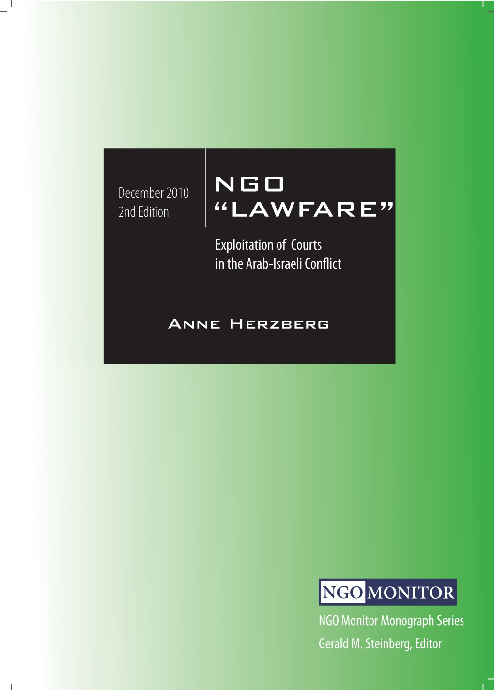 LAWFARE” Exploitation of Courts in the Arab-Israeli Conflict