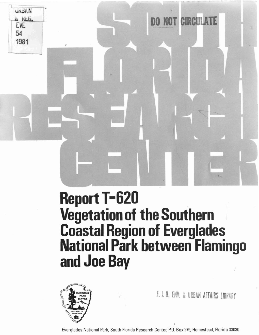 Report T-620 Vegetationof Thesouthern Coastal Region of Everglades National Park Between Flamingo and Joe Bay