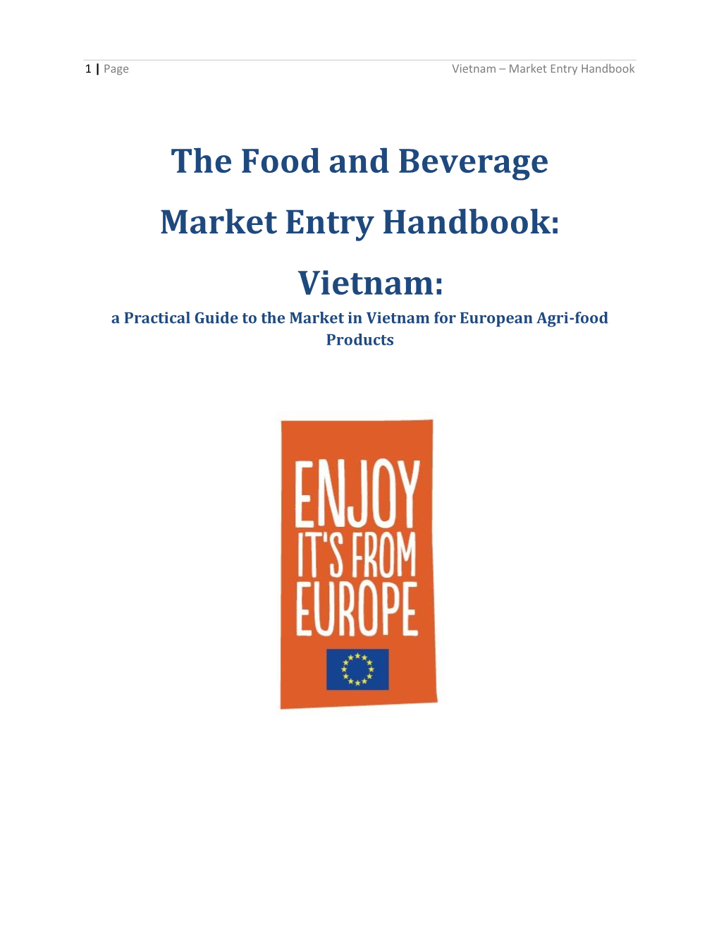 The Food and Beverage Market Entry Handbook: Vietnam