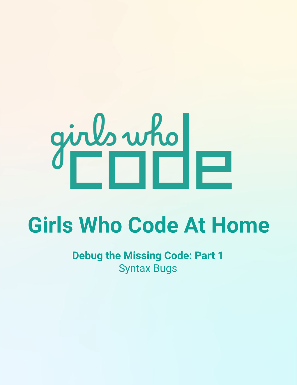 Girls Who Code at Home Debug the Missing Code