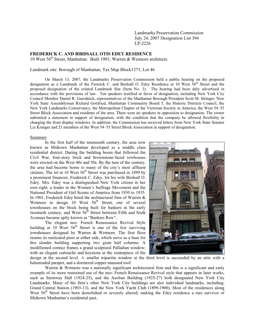 Landmarks Preservation Commission July 24, 2007 Designation List 394 LP-2226 FREDERICK C. and BIRDSALL OTIS EDEY RESIDENCE 10