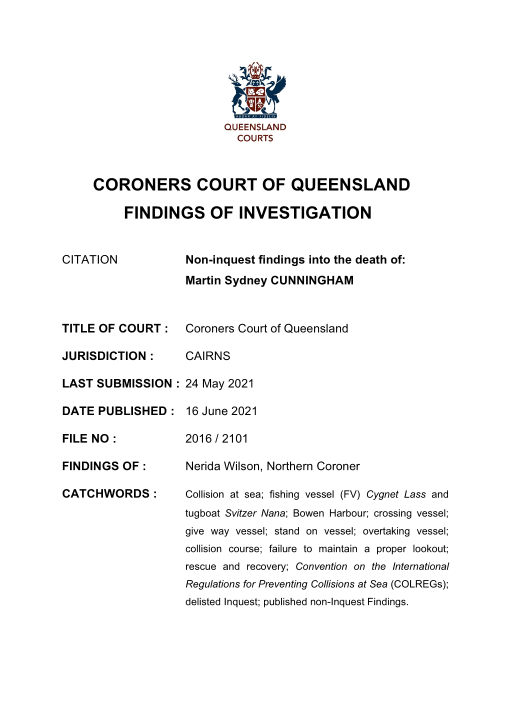Non Inquest Findings Into the Death of Martin Sydney Cunningham