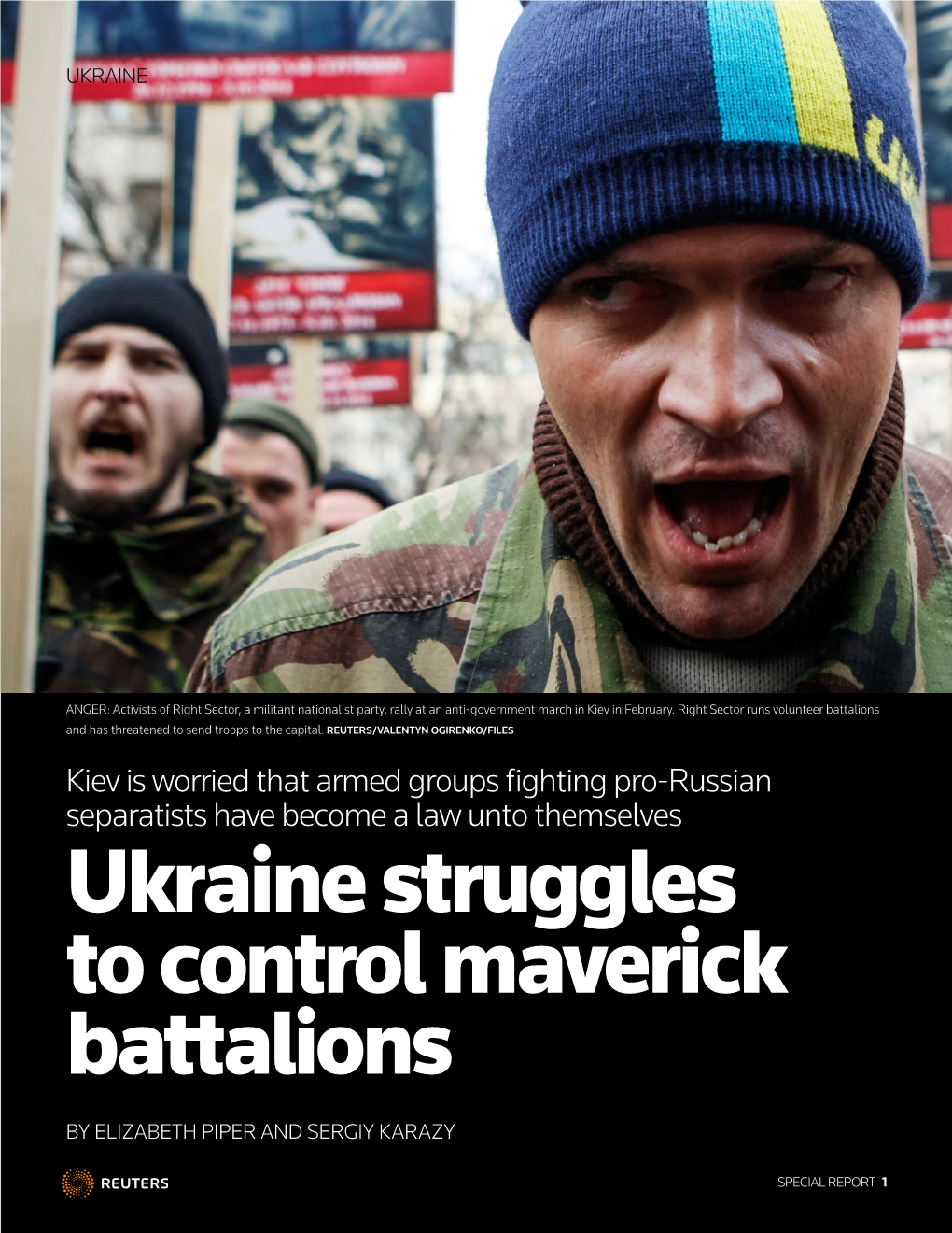 Ukraine Struggles to Control Maverick Battalions
