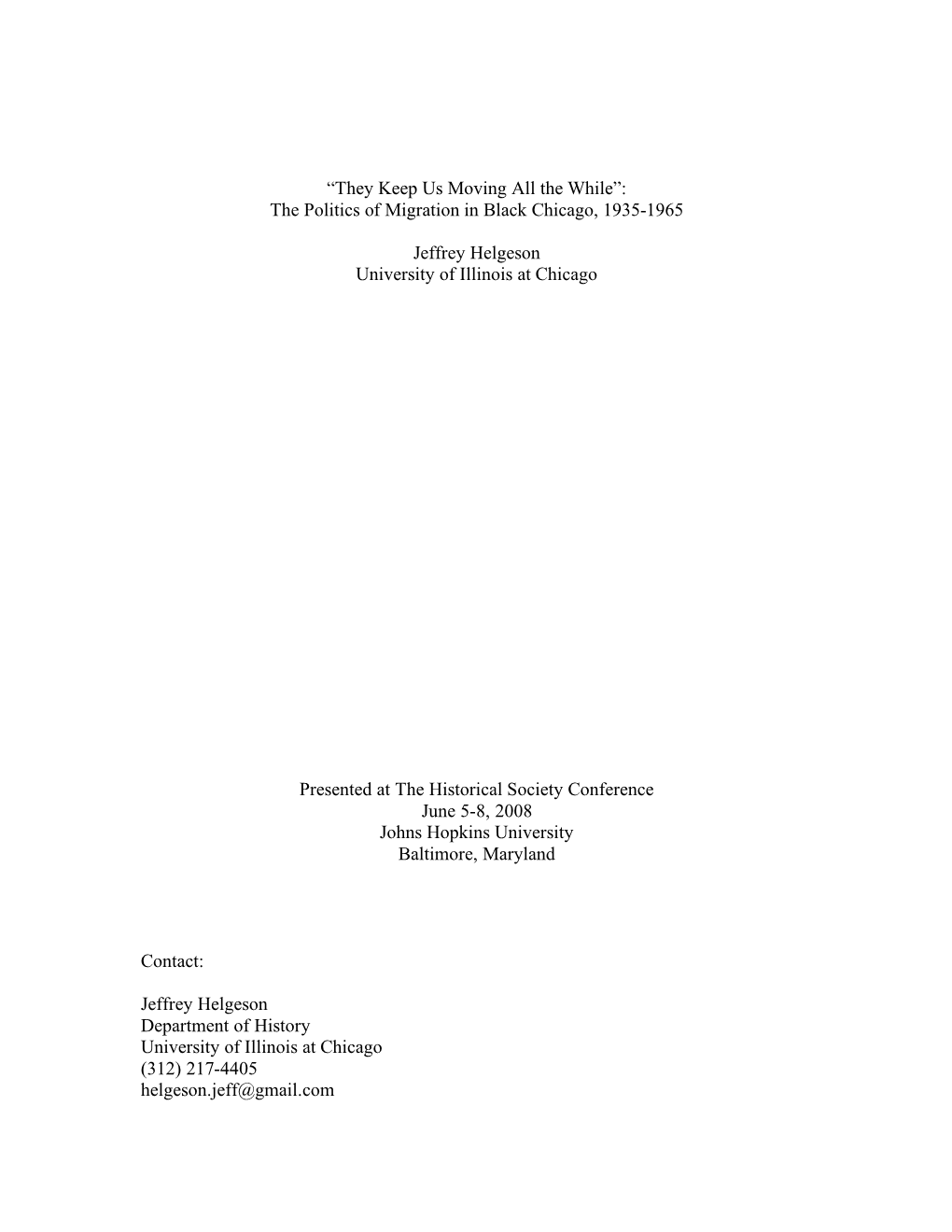 “They Keep Us Moving All the While”: the Politics of Migration in Black Chicago, 1935-1965