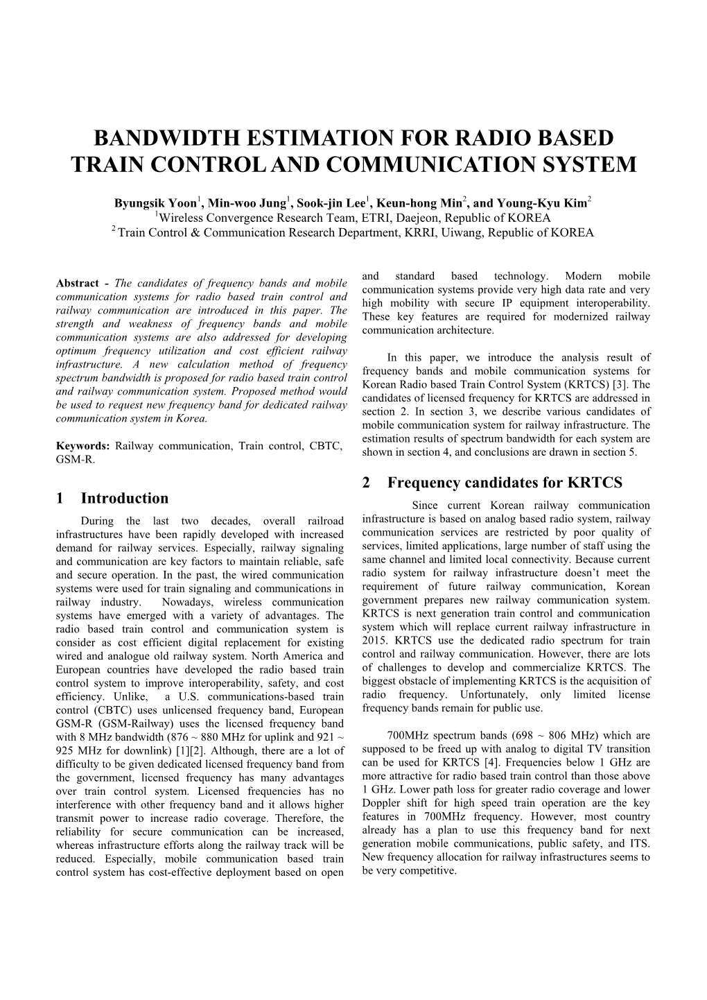 Bandwidth Estimation for Radio Based Train Control and Communication System