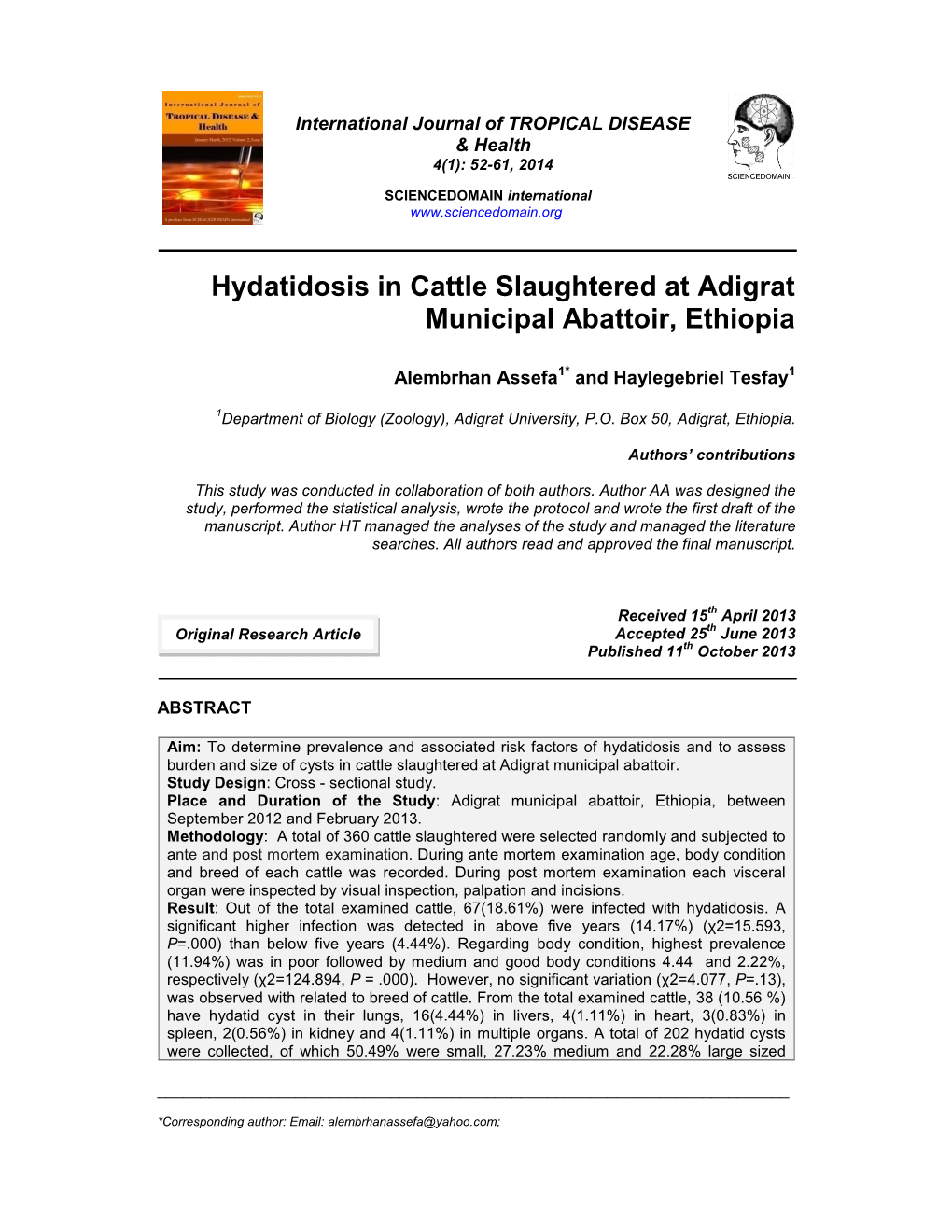 Hydatidosis in Cattle Slaughtered at Adigrat Municipal Abattoir, Ethiopia