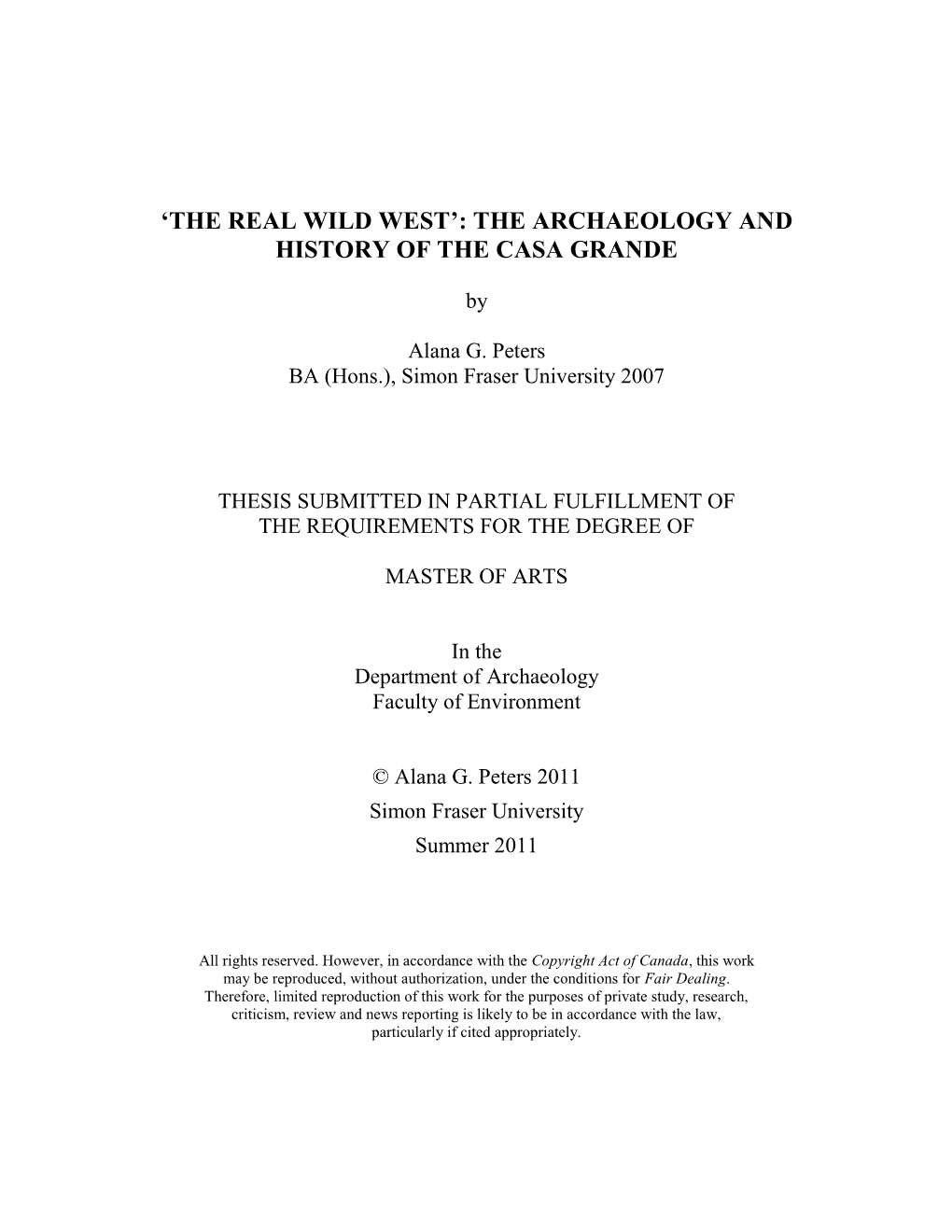 The Real Wild West‟: the Archaeology and History of the Casa Grande