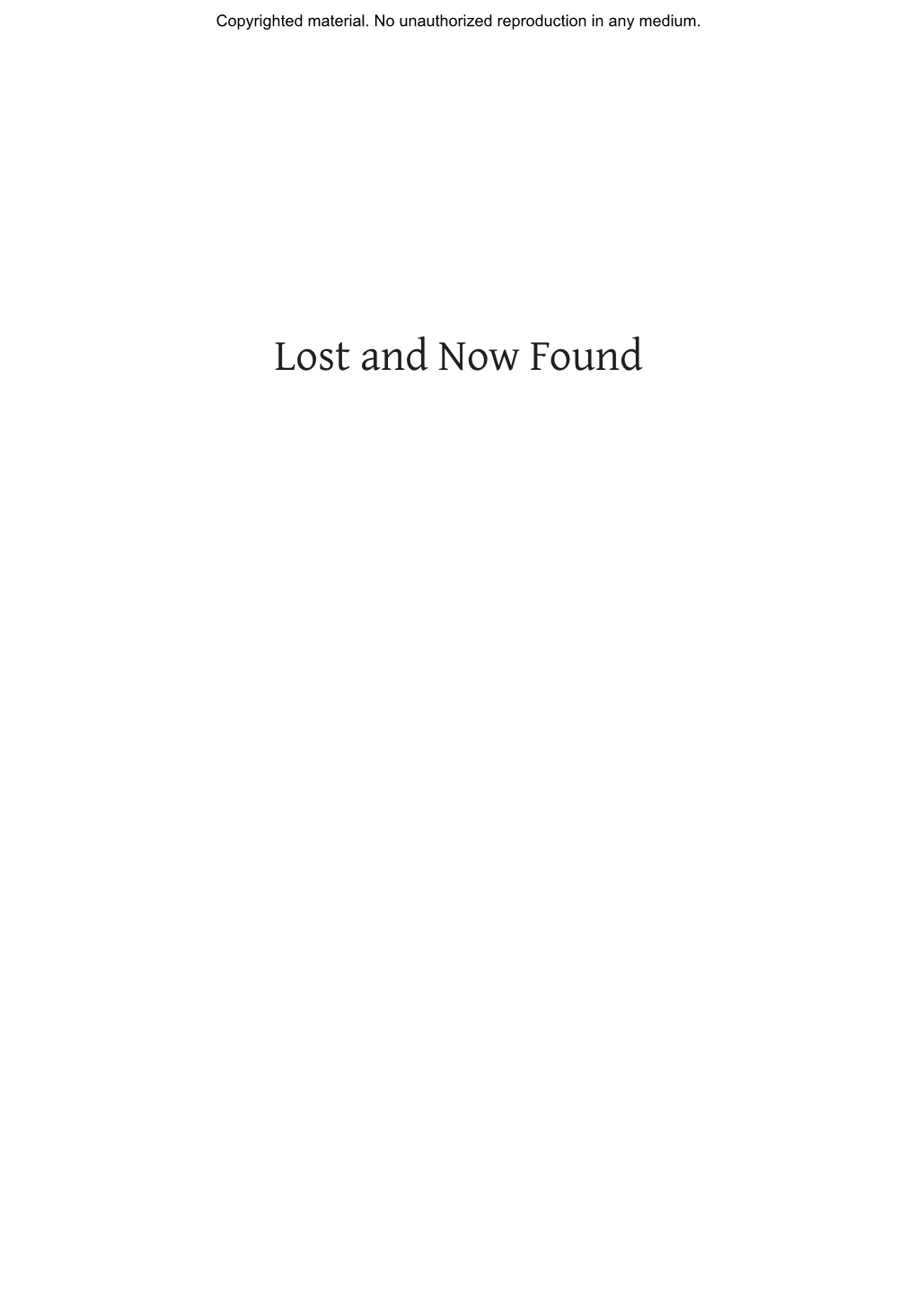Lost and Now Found Copyrighted Material