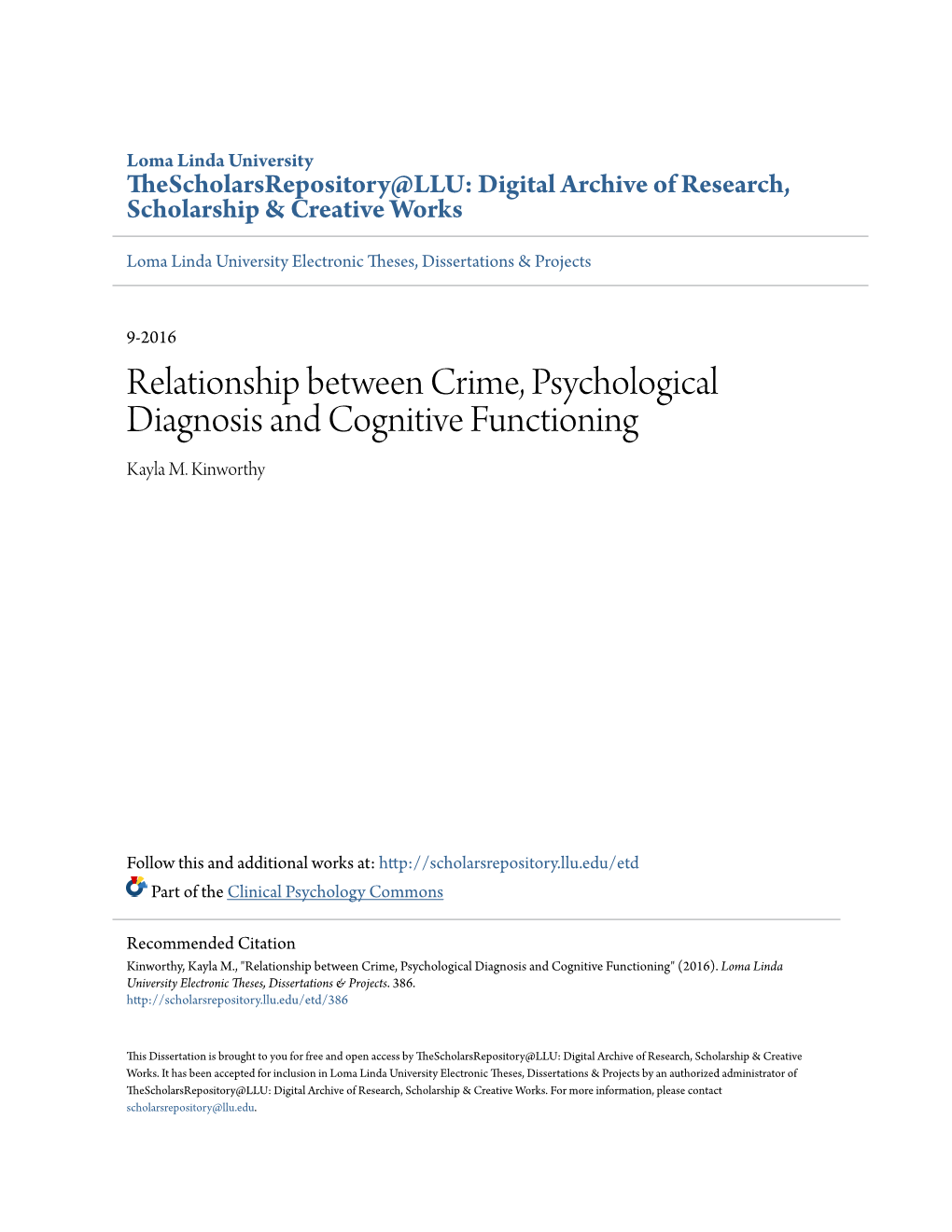 Relationship Between Crime, Psychological Diagnosis and Cognitive Functioning Kayla M