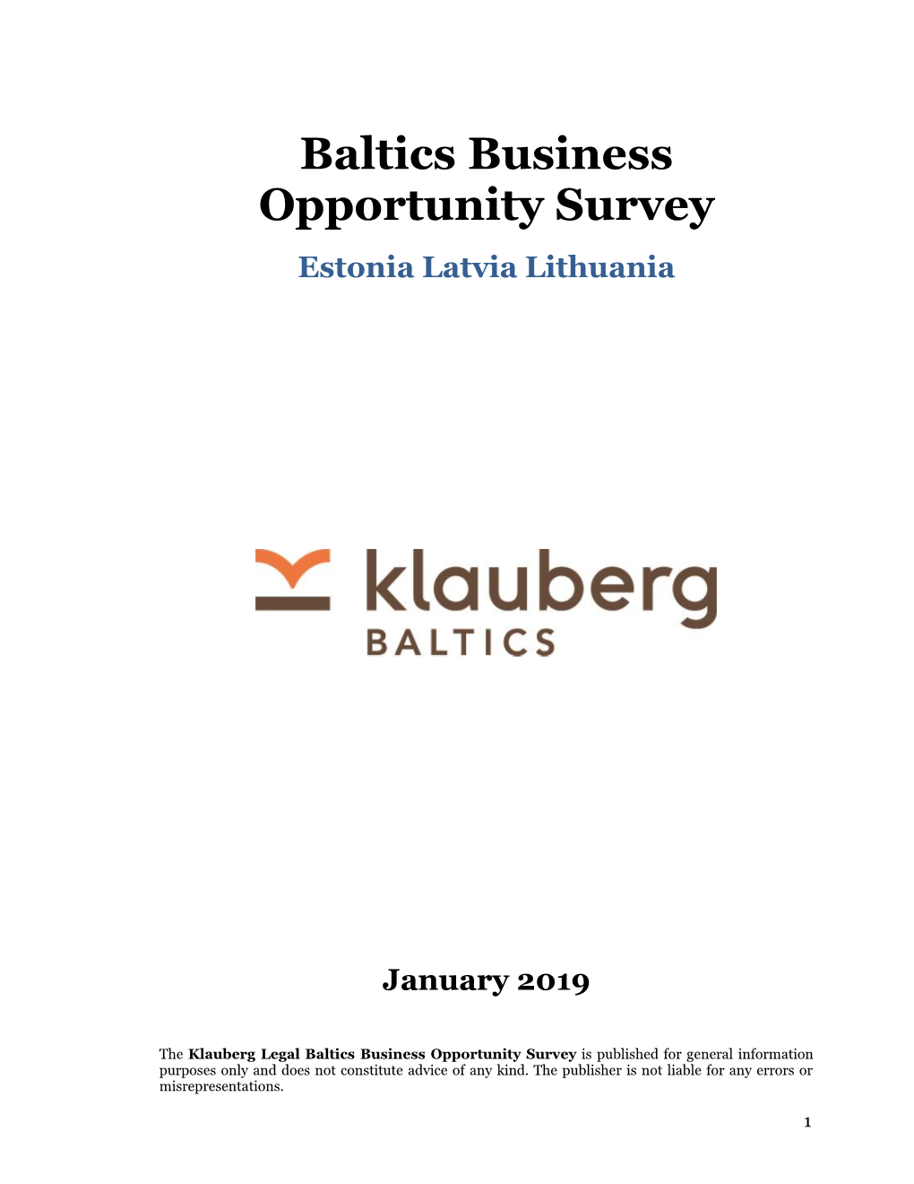 Baltics Business Opportunity Survey Is Published for General Information Purposes Only and Does Not Constitute Advice of Any Kind
