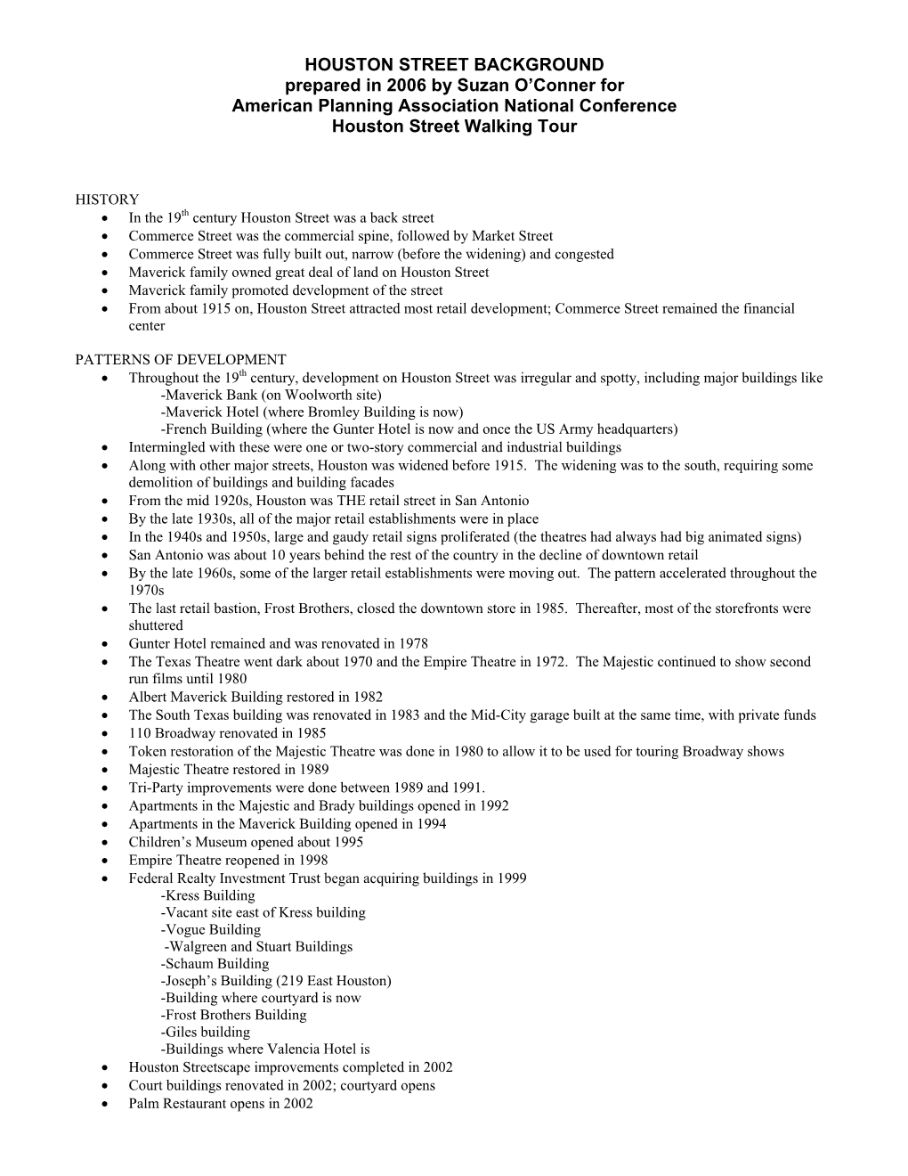 HOUSTON STREET BACKGROUND Prepared in 2006 by Suzan O’Conner for American Planning Association National Conference Houston Street Walking Tour