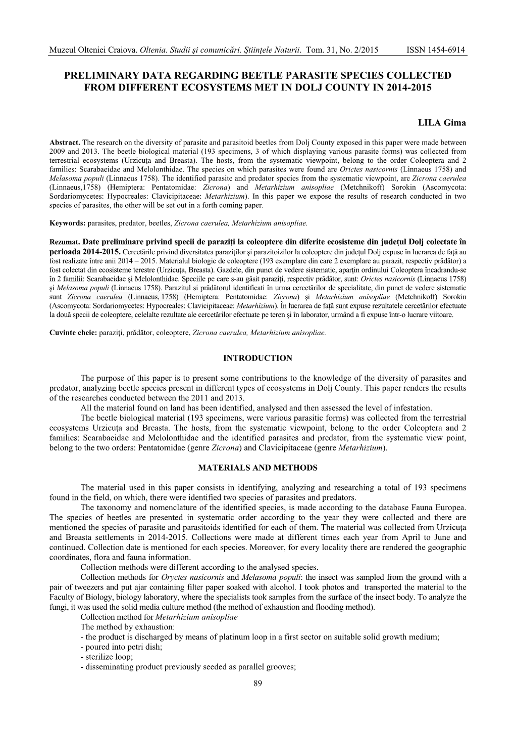 Preliminary Data Regarding Beetle Parasite Species Collected from Different Ecosystems Met in Dolj County in 2014-2015