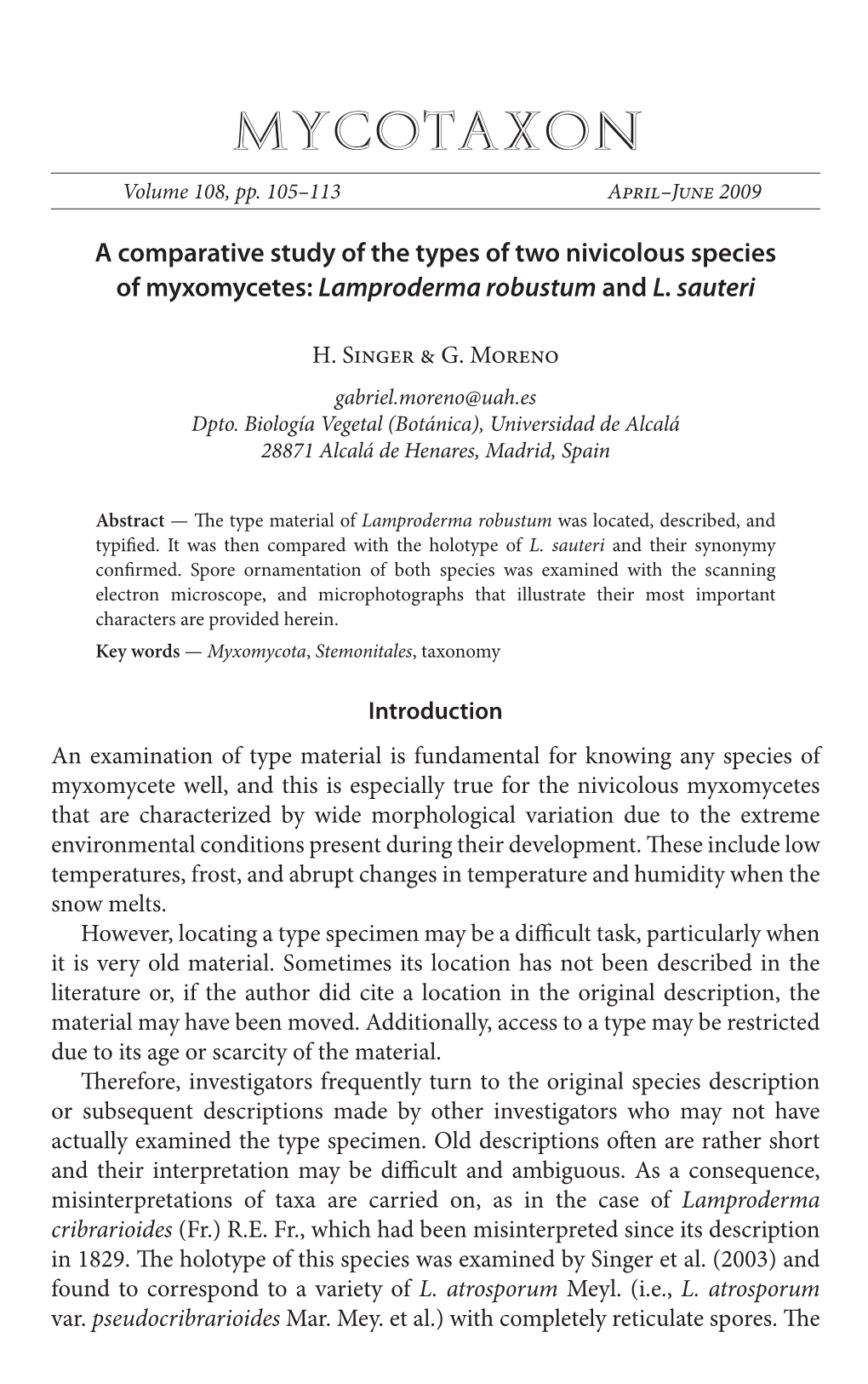 A Comparative Study of the Types of Two Nivicolous Species of Myxomycetes: Lamproderma Robustum and L