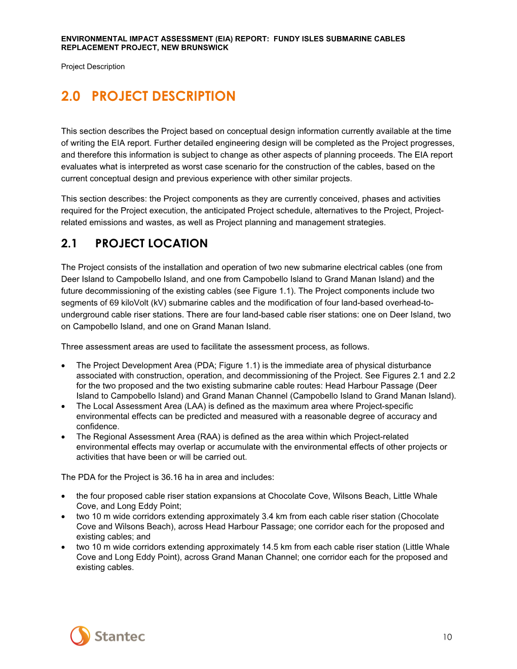 Section Describes the Project Based on Conceptual Design Information Currently Available at the Time of Writing the EIA Report