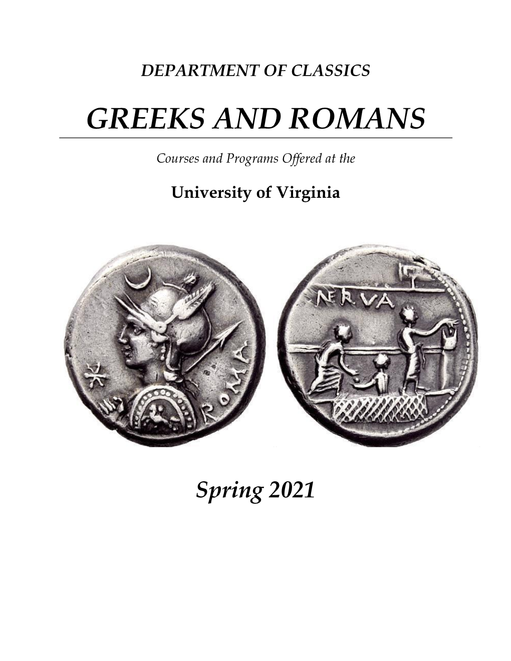 Greeks and Romans.Mlc