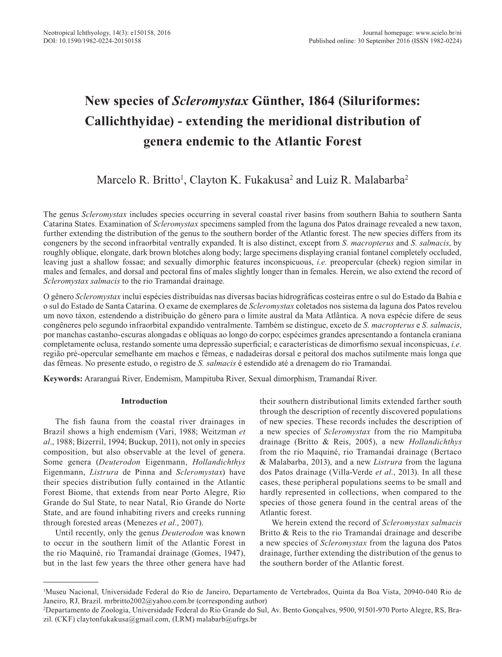 Siluriformes: Callichthyidae) - Extending the Meridional Distribution of Genera Endemic to the Atlantic Forest