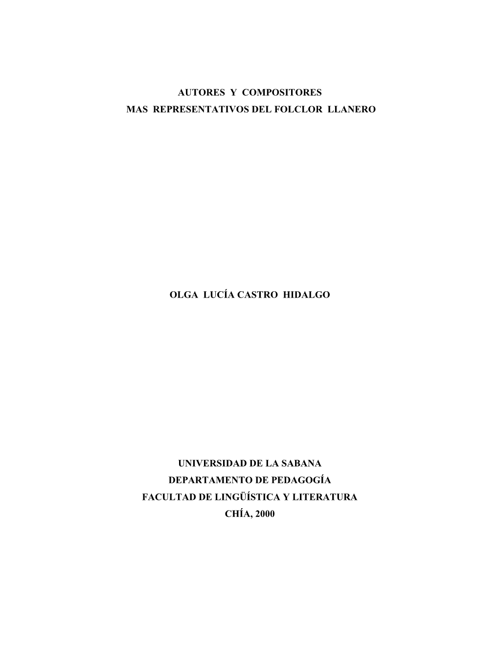 Autores Y Compositores Mas Representativos Del Folclor Llanero