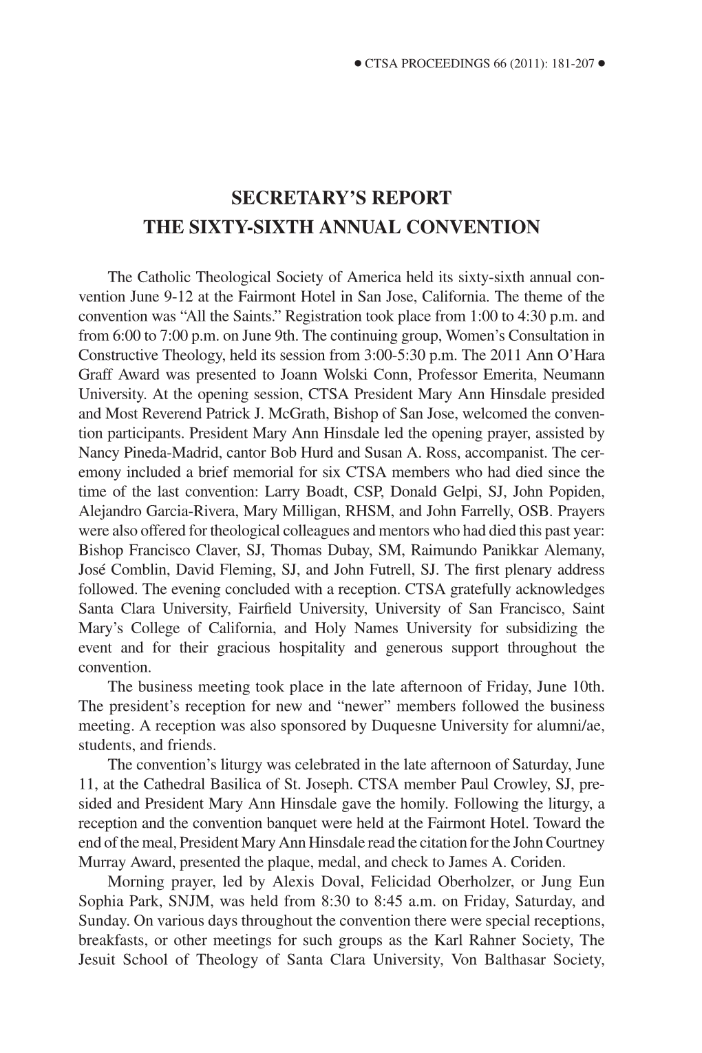 Secretary's Report the Sixty-Sixth Annual