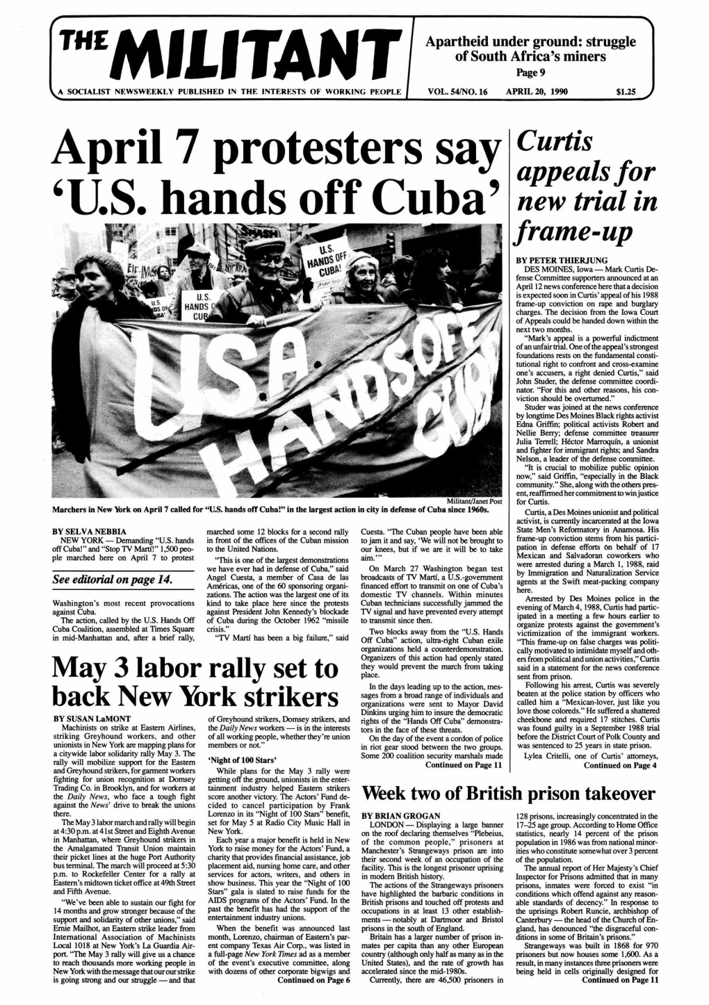 April 7 Protesters Say Curtis 'US Hands Off Cuba'