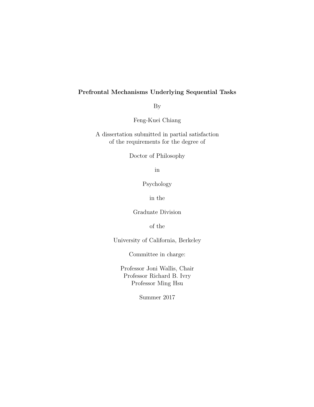 Prefrontal Mechanisms Underlying Sequential Tasks by Feng-Kuei