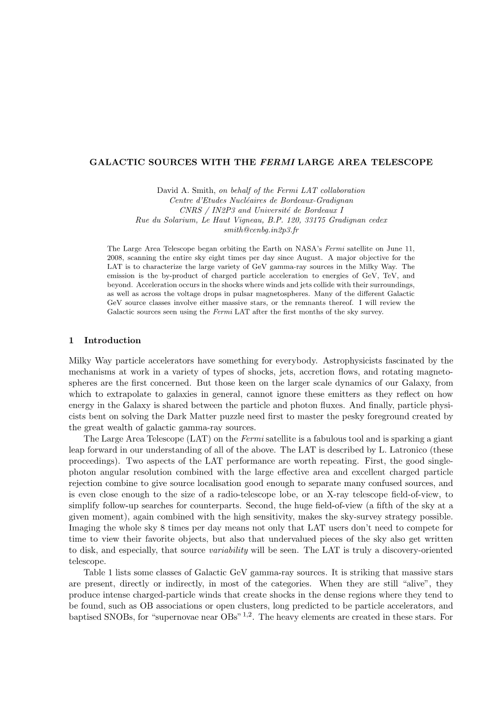 Galactic Sources with the Fermi Large Area Telescope