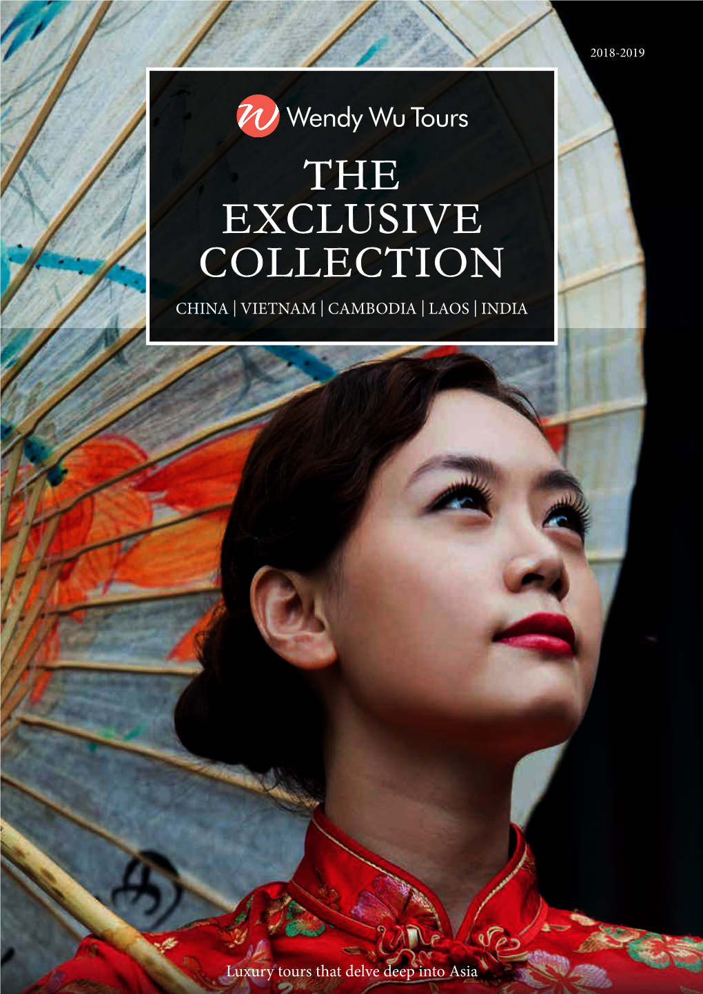 The Exclusive Collection China | Vietnam | Cambodia | Laos | India