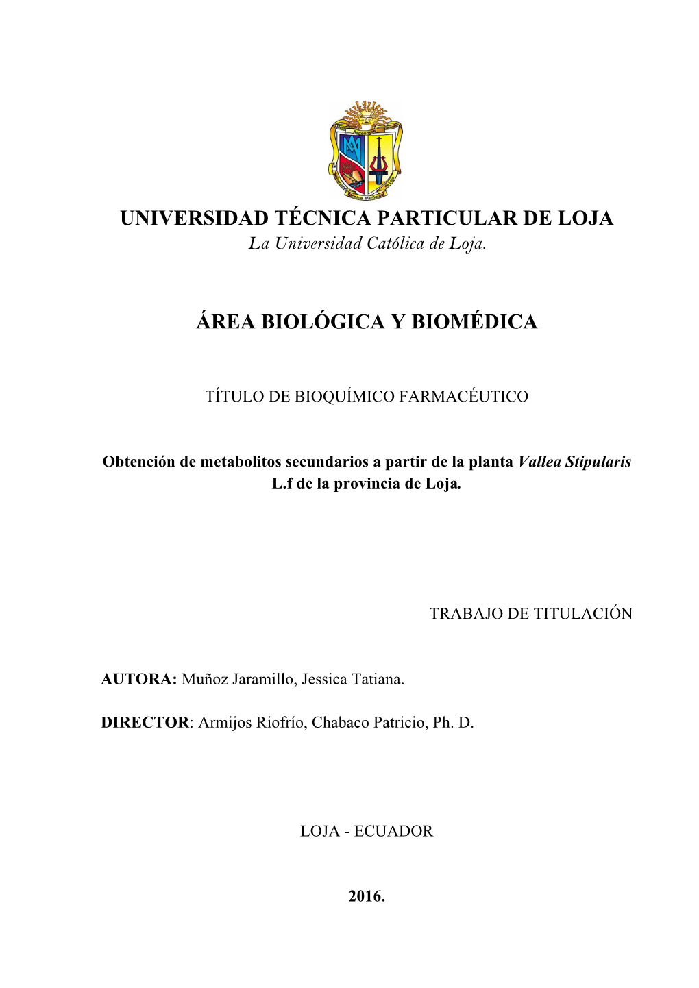 UNIVERSIDAD TÉCNICA PARTICULAR DE LOJA La Universidad Católica De Loja