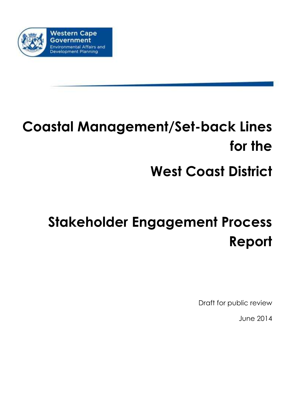 Coastal Management/Set-Back Lines for the West Coast District