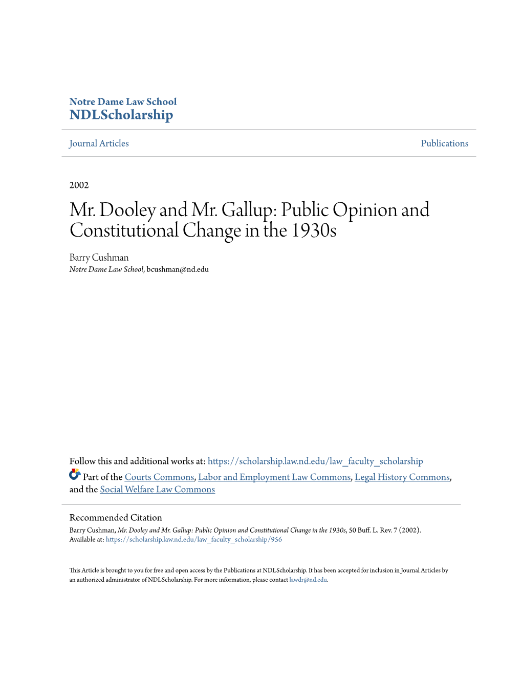 Public Opinion and Constitutional Change in the 1930S Barry Cushman Notre Dame Law School, Bcushman@Nd.Edu