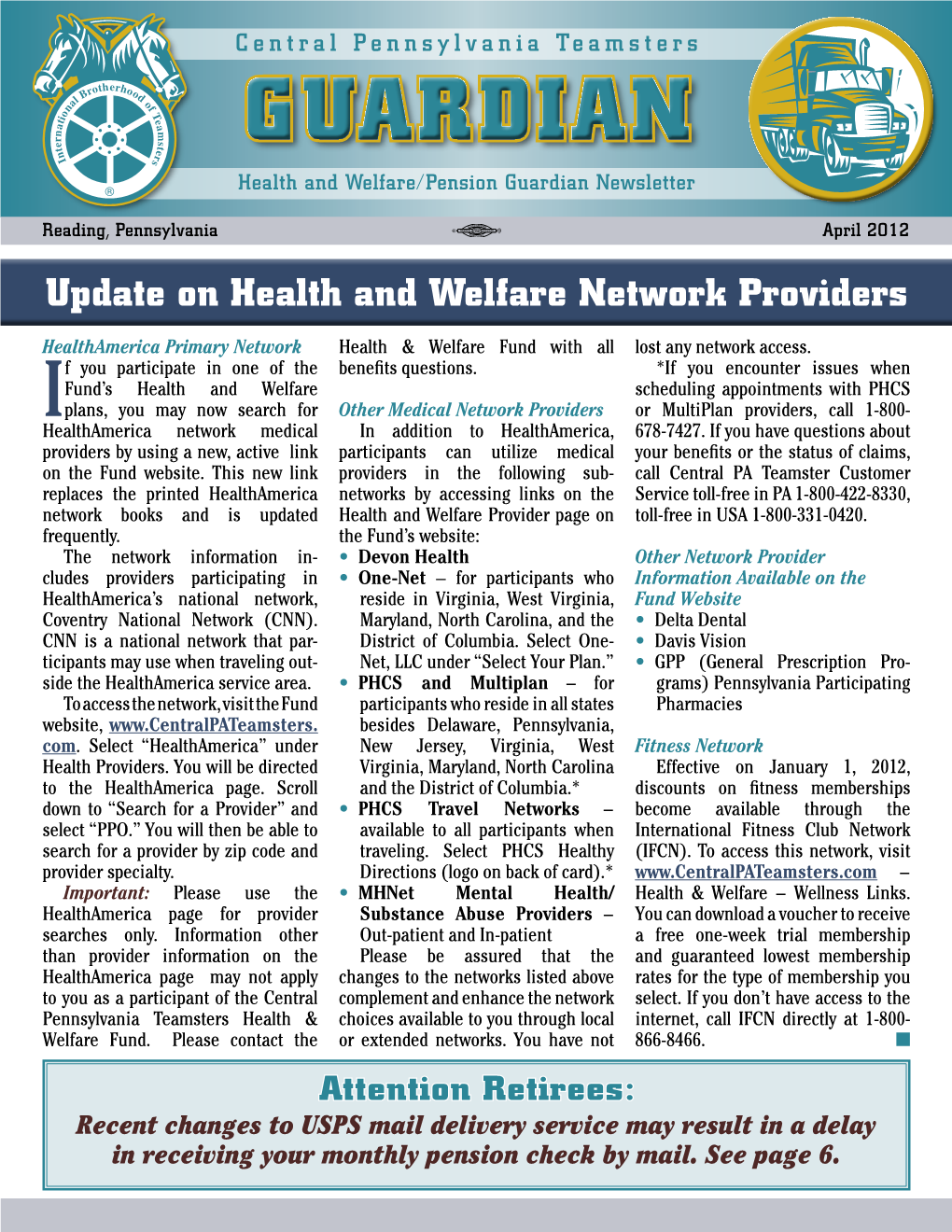Central Pennsylvania Teamsters GUARDIAN Health and Welfare/Pension Guardian Newsletter ®