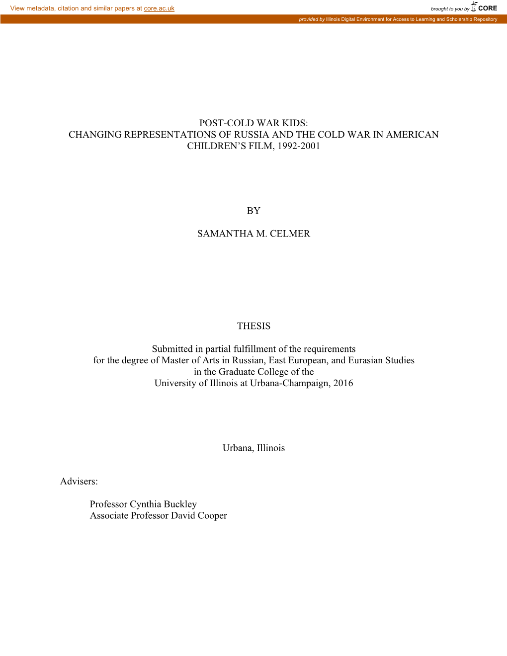 Post-Cold War Kids: Changing Representations of Russia and the Cold War in American Children’S Film, 1992-2001