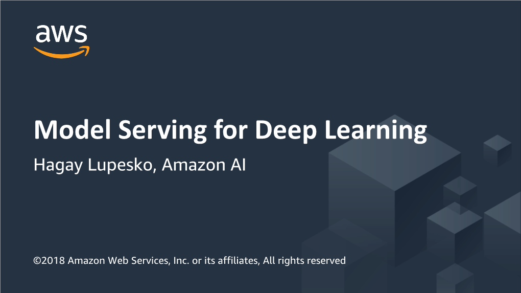 Model Serving for Deep Learning with Mxnet Model Server