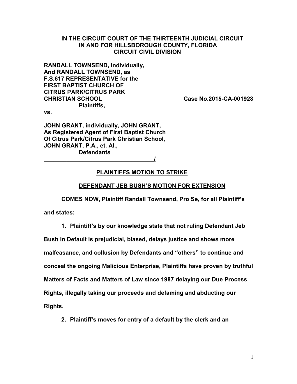 Plaintiff's Motion to Strike Defendant Jeb Bush's Motion for Extension