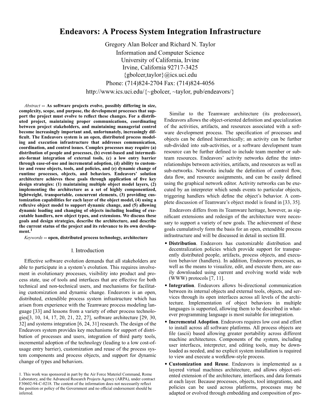 Endeavors: a Process System Integration Infrastructure Gregory Alan Bolcer and Richard N