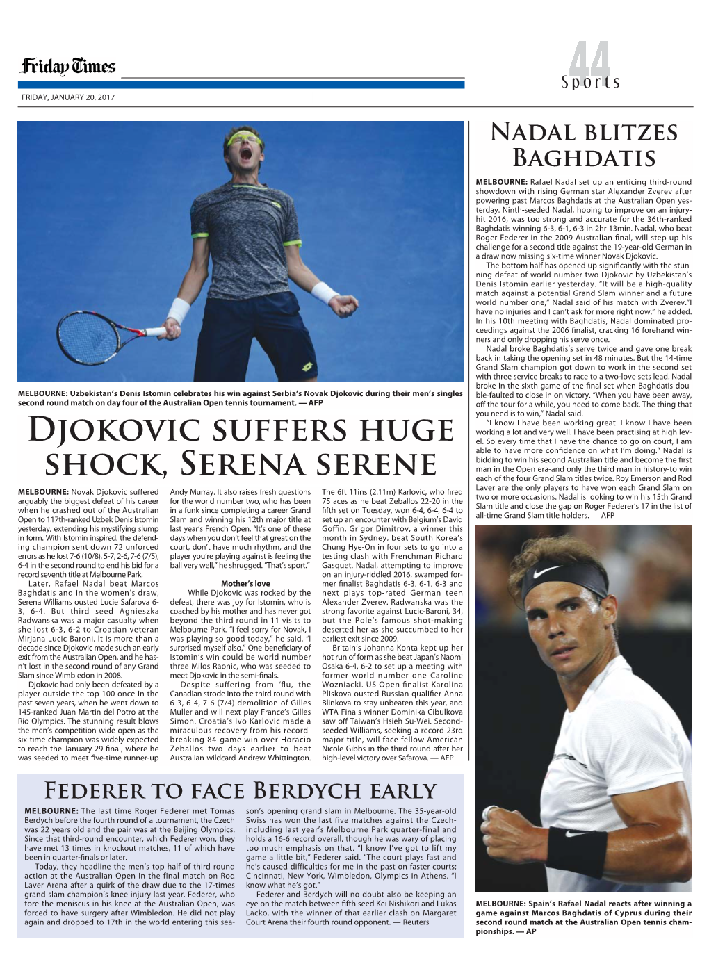 Djokovic Suffers Huge Shock, Serena Serene Nadal Blitzes Baghdatis