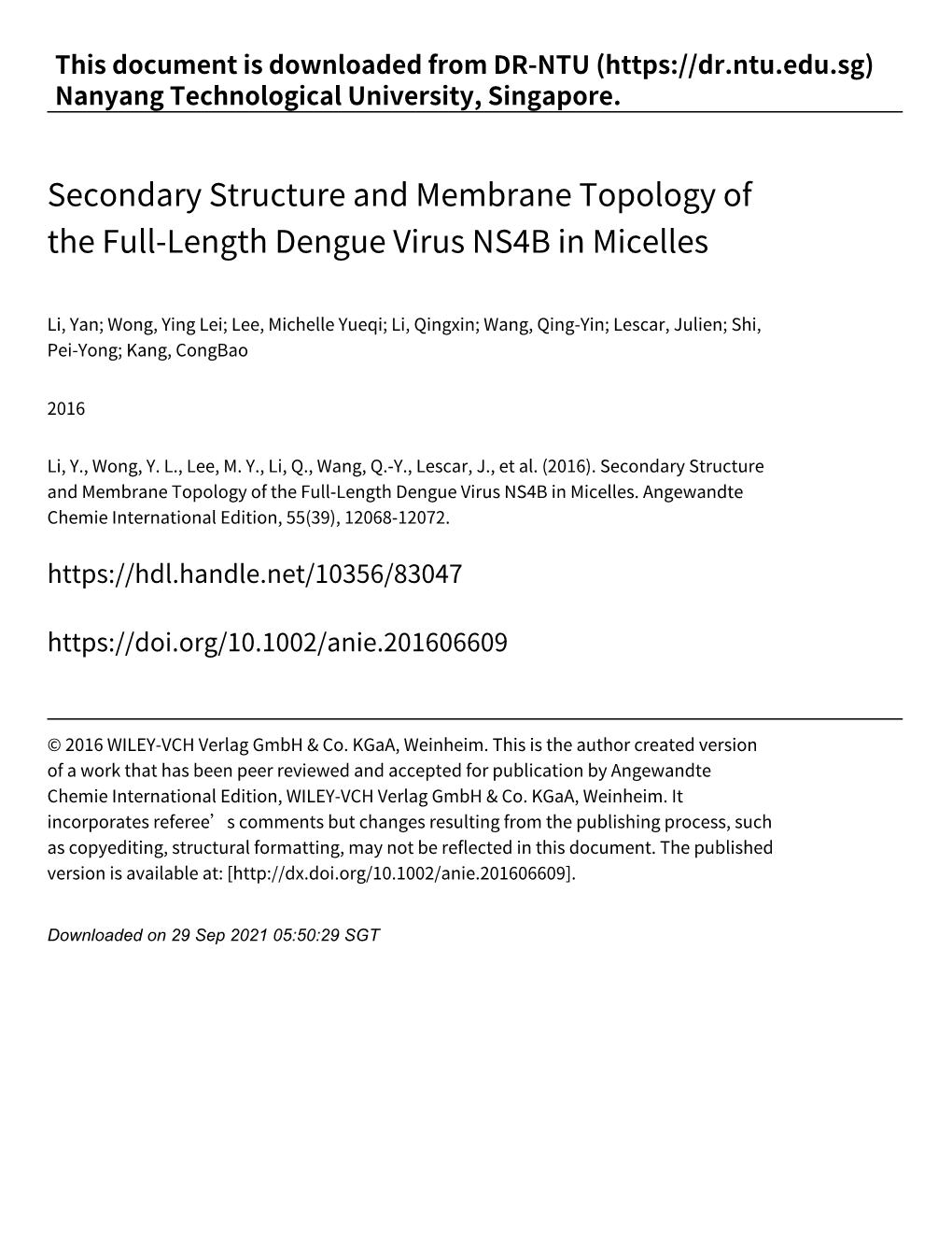 Secondary Structure and Membrane Topology of the Full‑Length Dengue Virus NS4B in Micelles