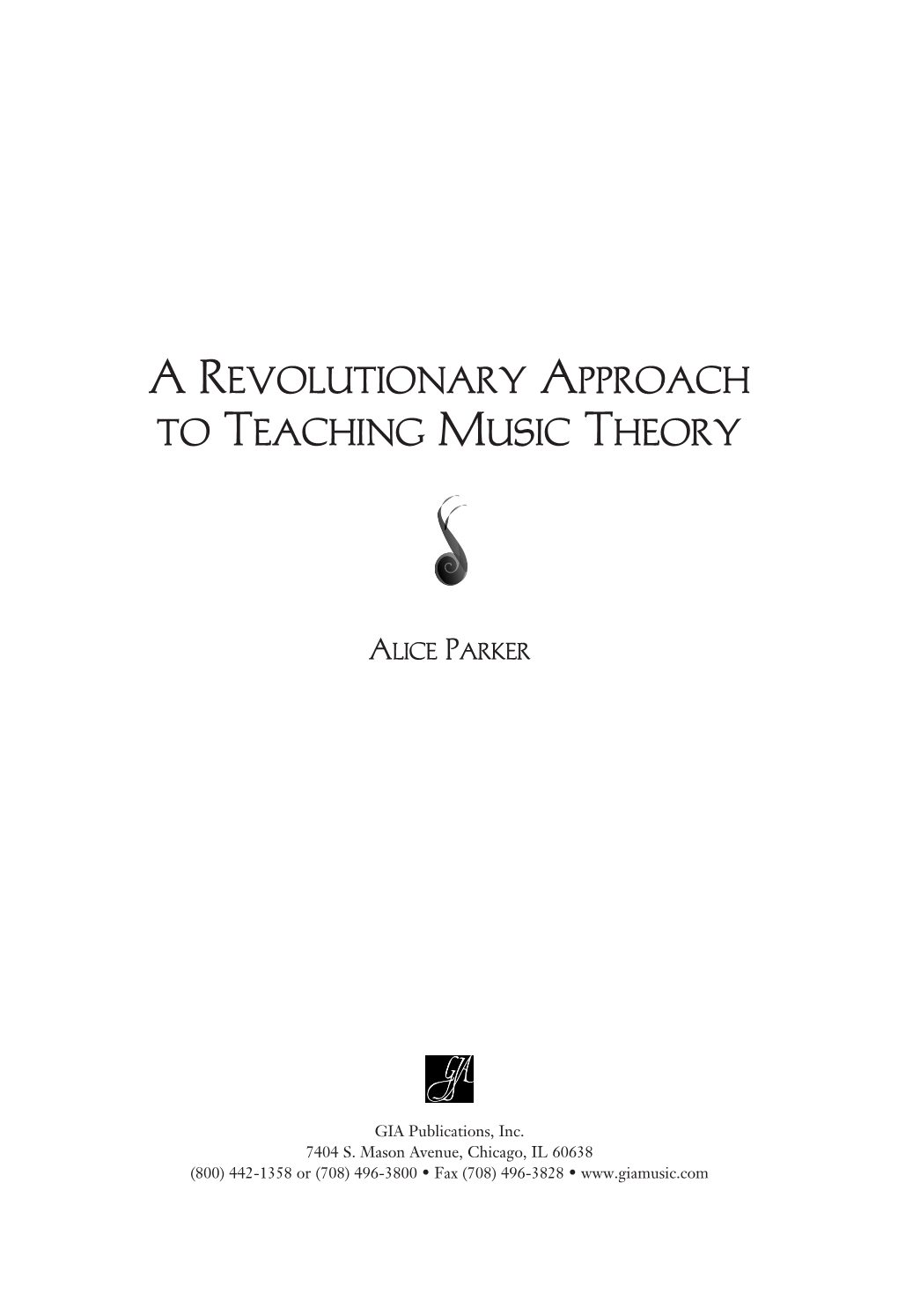 A Revolutionary Approach to Teaching Music Theory: 2015 ACDA