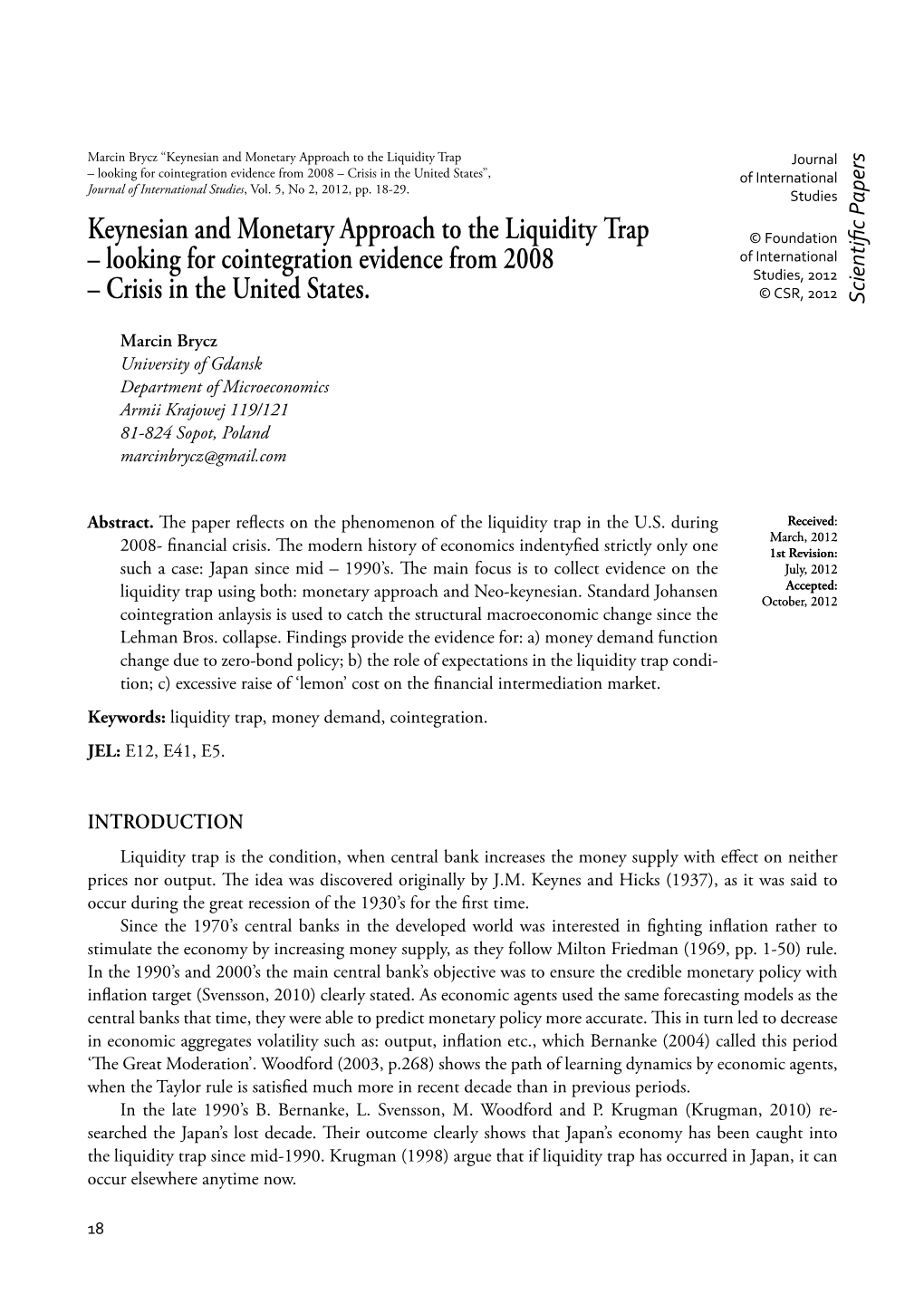 Keynesian and Monetary Approach to the Liquidity Trap