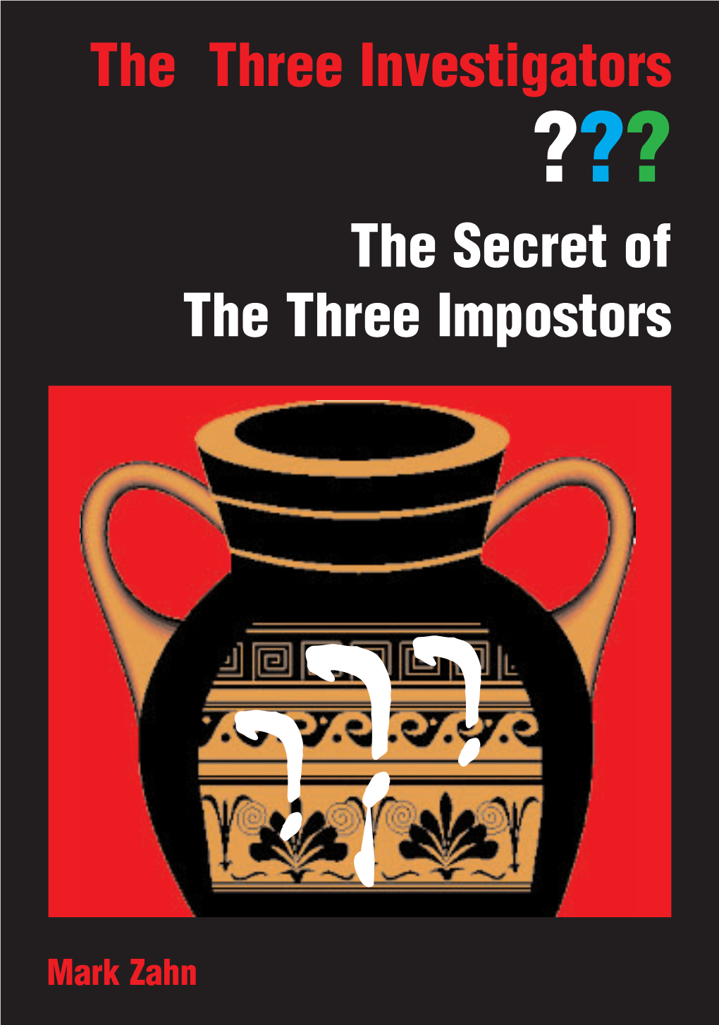The Three Investigators the Secret of the Three Impostors