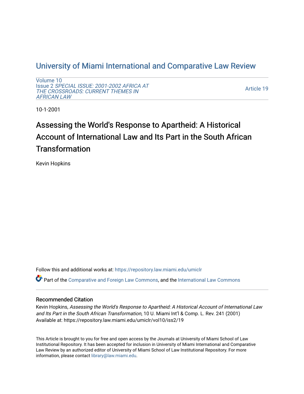 Assessing the World's Response to Apartheid: a Historical Account of International Law and Its Part in the South African Transformation