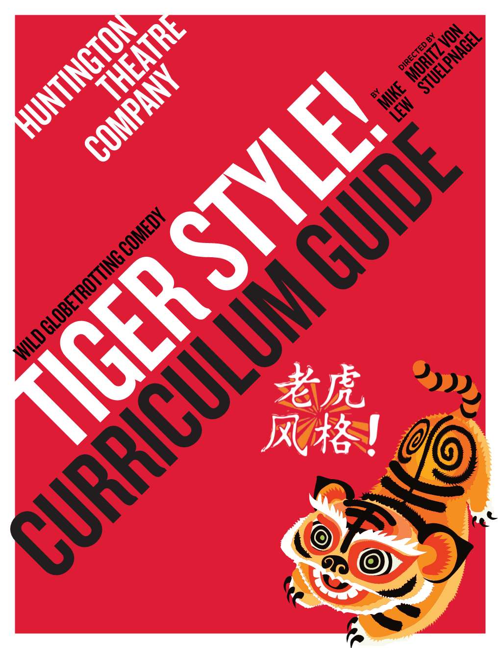 Wild Globetrotting Comedy Tiger Style! Curriculum Guide Table of Contents