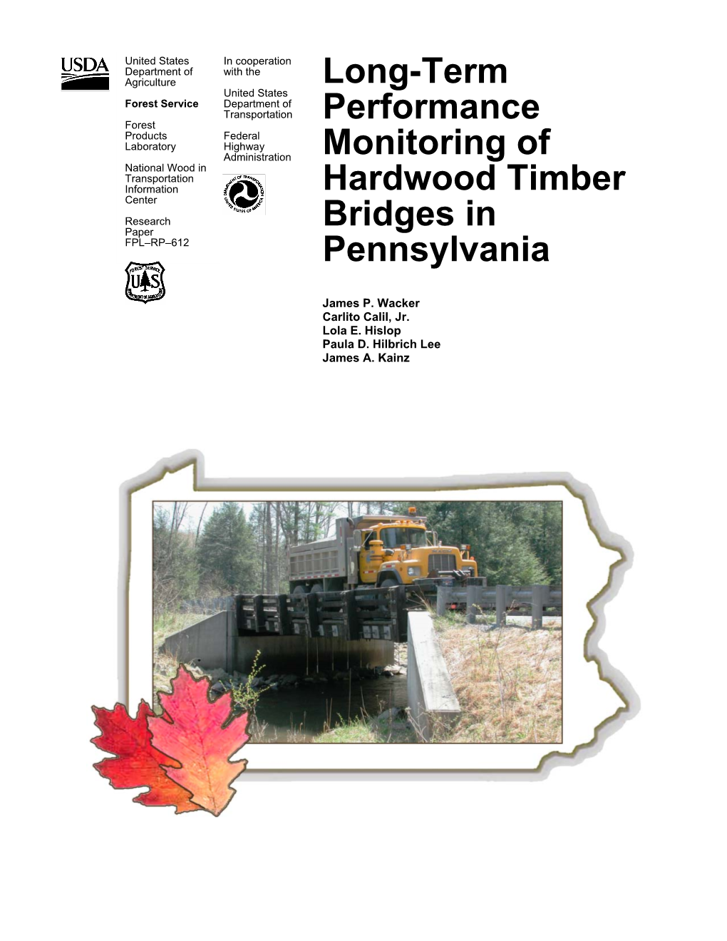 Long-Term Performance Monitoring of Hardwood Timber Bridges in Pennsylvania Res