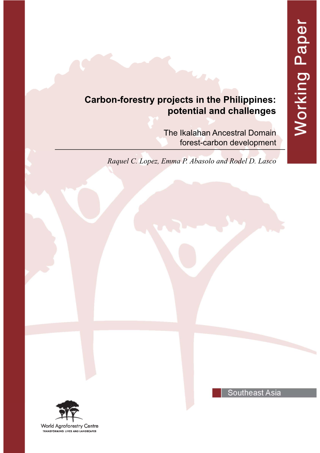 Carbon-Forestry Projects in the Philippines: Potential and Challenges
