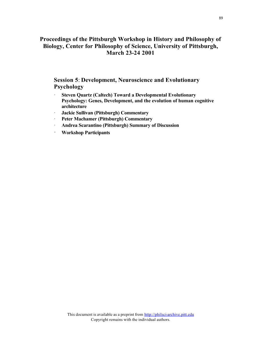 Development, Neuroscience and Evolutionary Psychology
