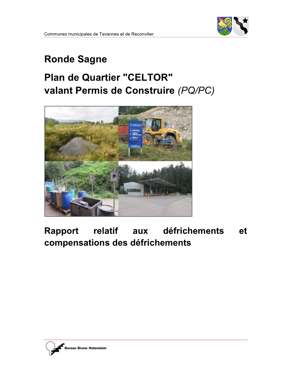 Ronde Sagne Plan De Quartier "CELTOR" Valant Permis De Construire (PQ/PC)