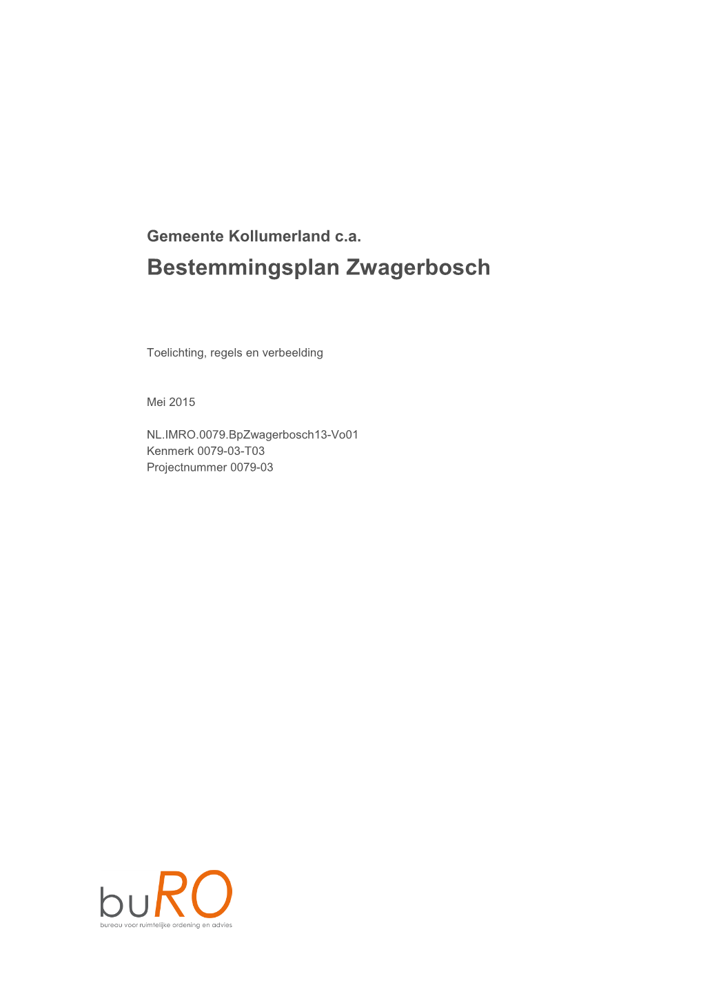 Bestemmingsplan Zwagerbosch