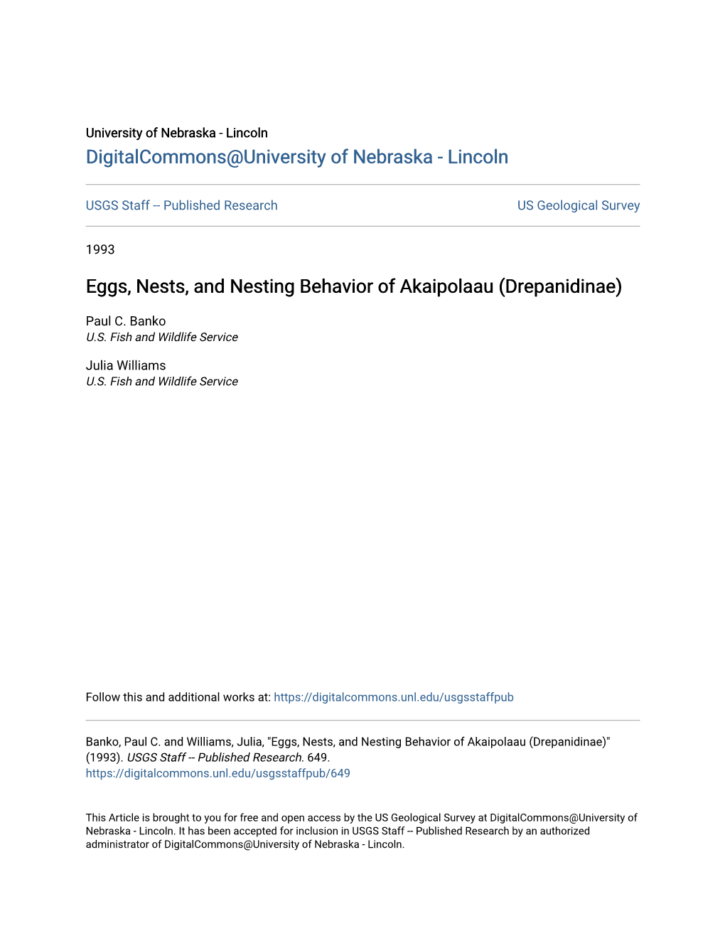 Eggs, Nests, and Nesting Behavior of Akaipolaau (Drepanidinae)