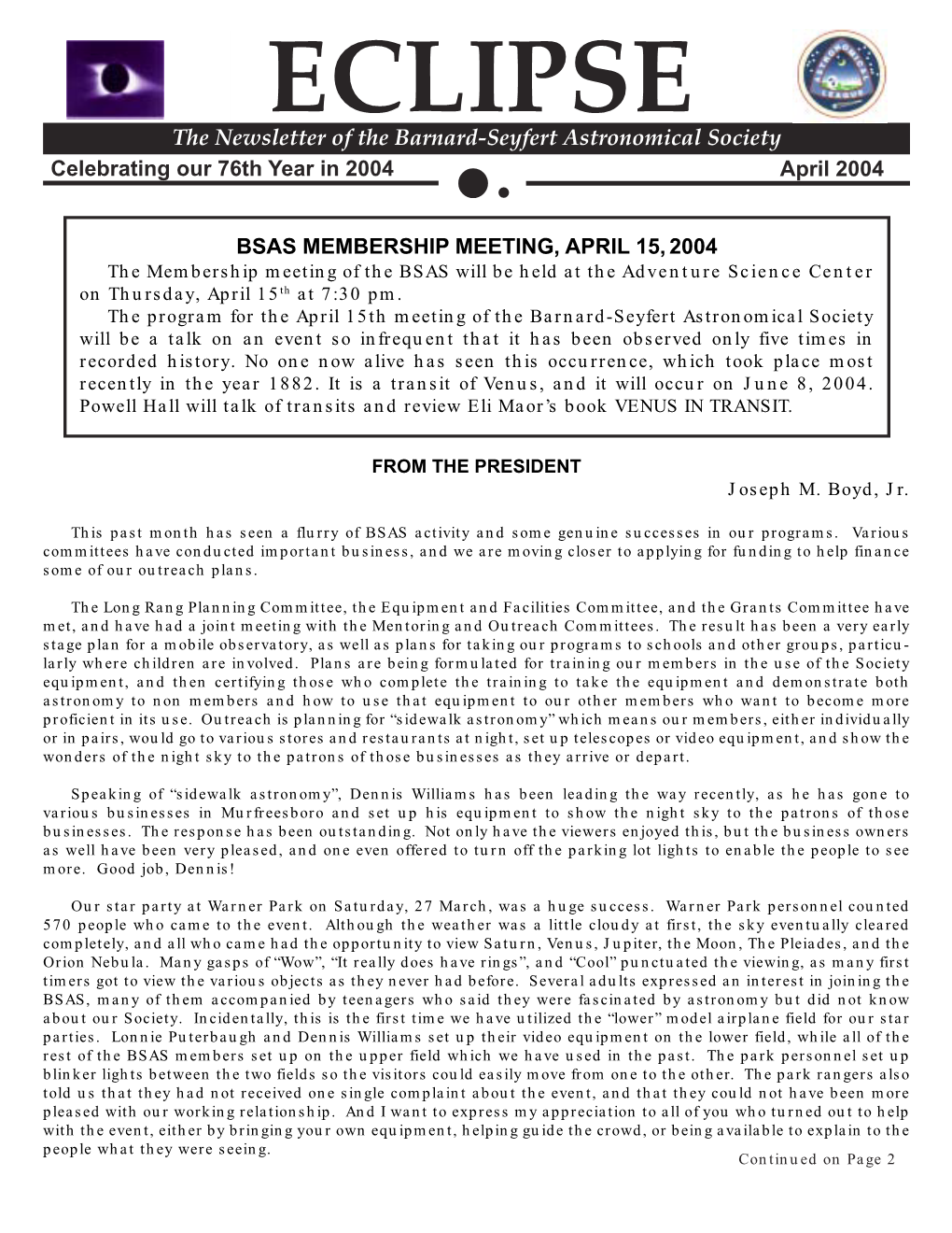 ECLIPSE the Newsletter of the Barnard-Seyfert Astronomical Society Celebrating Our 76Th Year in 2004 April 2004