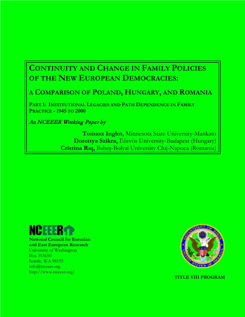 Continuity and Change in Family Policies of the New European Democracies: a Comparison of Poland, Hungary, and Romania